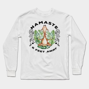 NAMASTE FEET AWAY GIRAFFE Long Sleeve T-Shirt